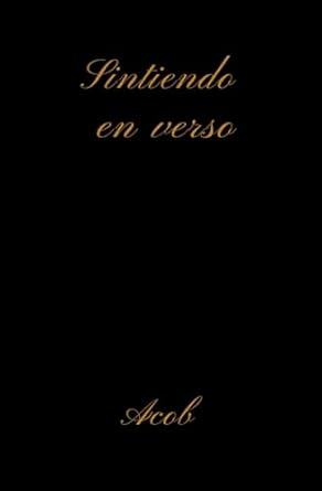 Sintiendo en verso: 2º edición: 2° edición