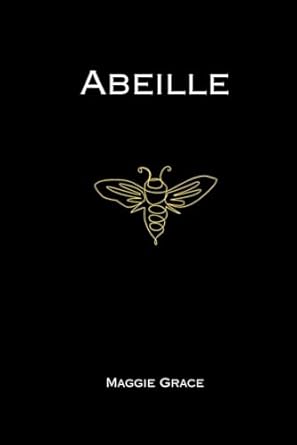 Abeille: Poèmes de chagrin, de guérison et de renaissance