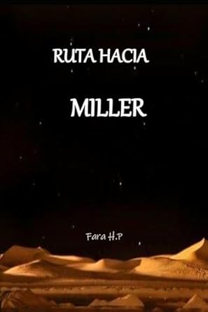 RUTA HACIA MILLER
