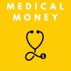 Medical Money: A Practical Guide to Personal Finance and Investing for the Junior Doctor