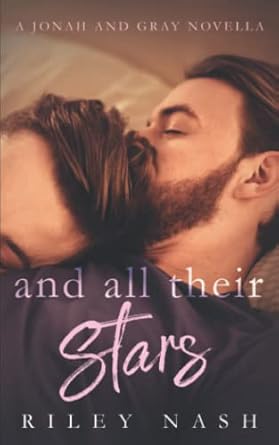 And All Their Stars: A Jonah and Gray Novella
