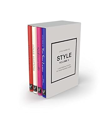 Little Guides to Style II: A Historical Review of Four Fashion Icons: 18