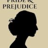 Pride and Prejudice (Premium Edition)
