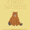 First Words with Cute Embroidered Friends: A Padded Board Book for Infants and Toddlers featuring First Words and Adorable Embroidery Pictures