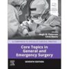 Core Topics in General and Emergency Surgery: A Companion to Specialist Surgical Practice