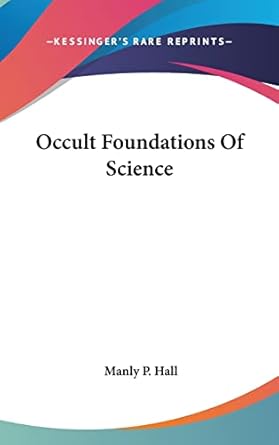 Occult Foundations Of Science