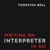Writing An Interpreter In Go