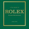 Little Book of Rolex: The story behind the iconic brand: 24