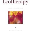 Ecotherapy: Healing with Nature in Mind