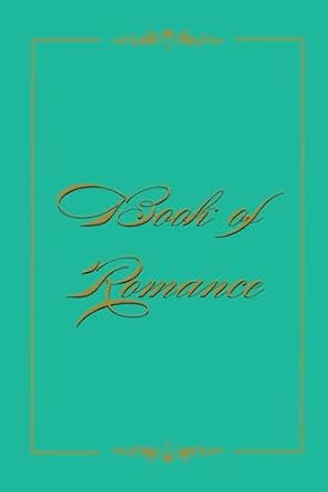 Book of Romance: A Short Collection of Poetry