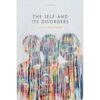 The Self and its Disorders