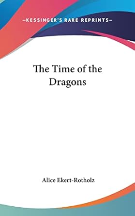 The Time of the Dragons