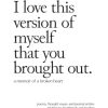 I love this version of myself that you brought out: a memoir of a broken heart