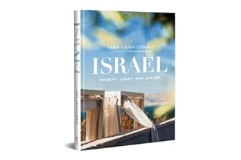 Israel - Beauty, Light, and Luxury