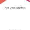 Next Door Neighbors