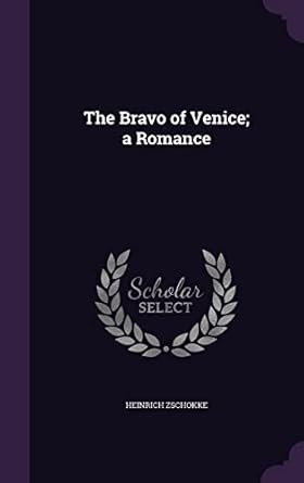 The Bravo of Venice; a Romance