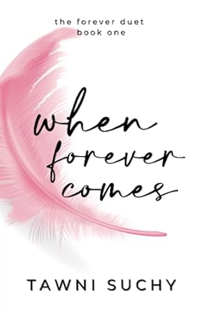 When Forever Comes