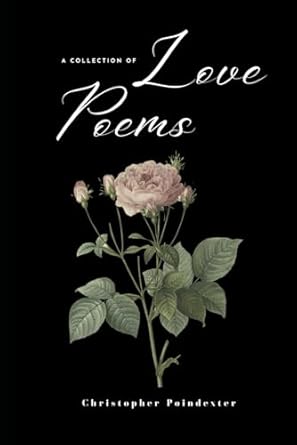 A Collection of Love Poems