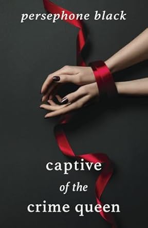Captive of the Crime Queen