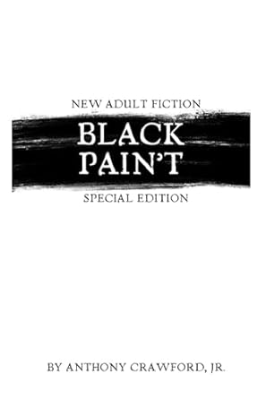 New Adult Fiction: Black Pain’t: Vol. 1