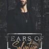 Tears Of Salvation: A Mafia Romance