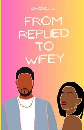 From Replied To Wifey