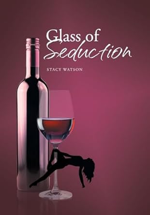 Glass of Seduction