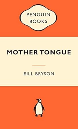 Mother Tongue: Popular Penguins: The English Language