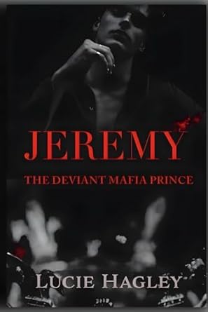 Jeremy: The Deviant Mafia Prince