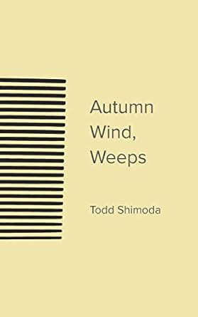 Autumn Wind, Weeps
