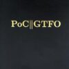 PoC or GTFO