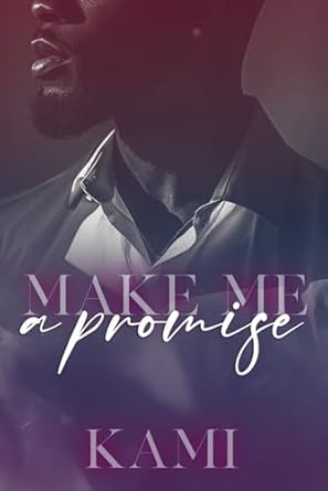 Make Me A Promise