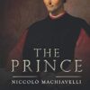 The Prince | Niccolò Machiavelli