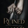 Ruined Secrets: An Age Gap Arranged Marriage Mafia Romance