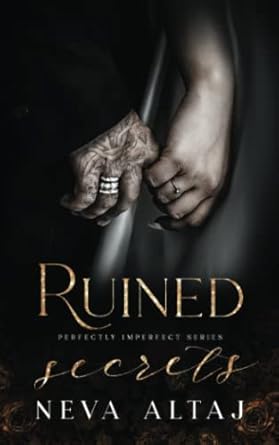 Ruined Secrets: An Age Gap Arranged Marriage Mafia Romance