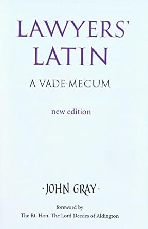 Lawyers' Latin: A Vade-Mecum