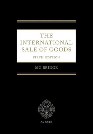 The International Sale of Goods 5e