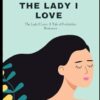 THE LADY I LOVE: A Tale of Forbidden Romance