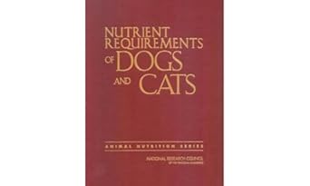 Nutrient Requirements of Dogs and Cats