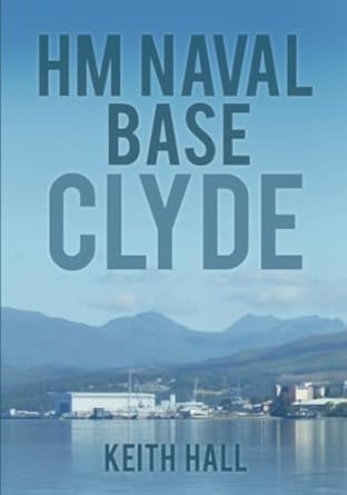 HM Naval Base: Clyde