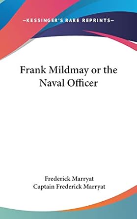 Frank Mildmay or the Naval Officer