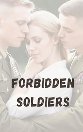Forbidden Soldiers