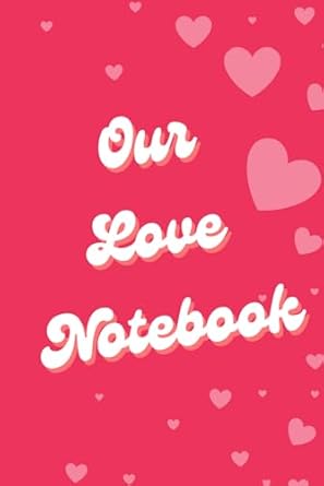 Our Love Notebook