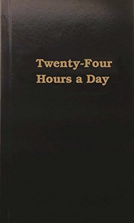 Twenty-Four Hours a Day: 24