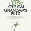 Let's Eat Grandma's Pills