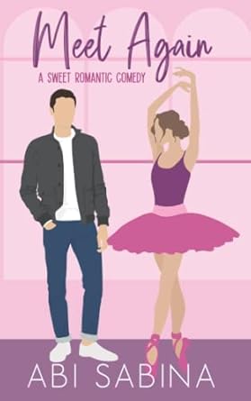 Meet Again: A Sweet Second Chance Romantic Comedy: 1