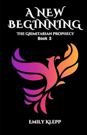 A New Beginning: A Grimitarian Prophecy