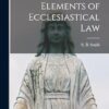 Elements of Ecclesiastical Law