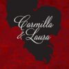 Carmilla and Laura