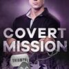 Covert Mission: Christian Romantic Suspense: 5